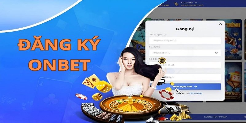 Hướng Dẫn Đăng Ký Onbet Đơn Giản